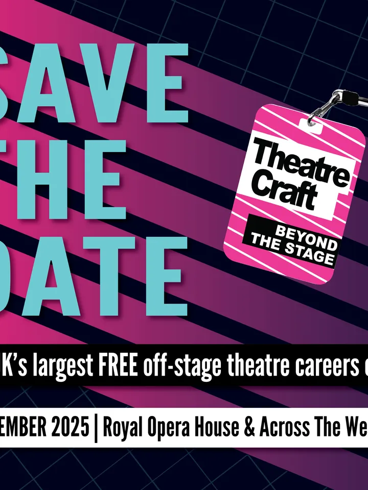 Graphic announcing "TheatreCraft: Save the Date" for a free off-stage theatre careers event on 3 November 2025, in London.