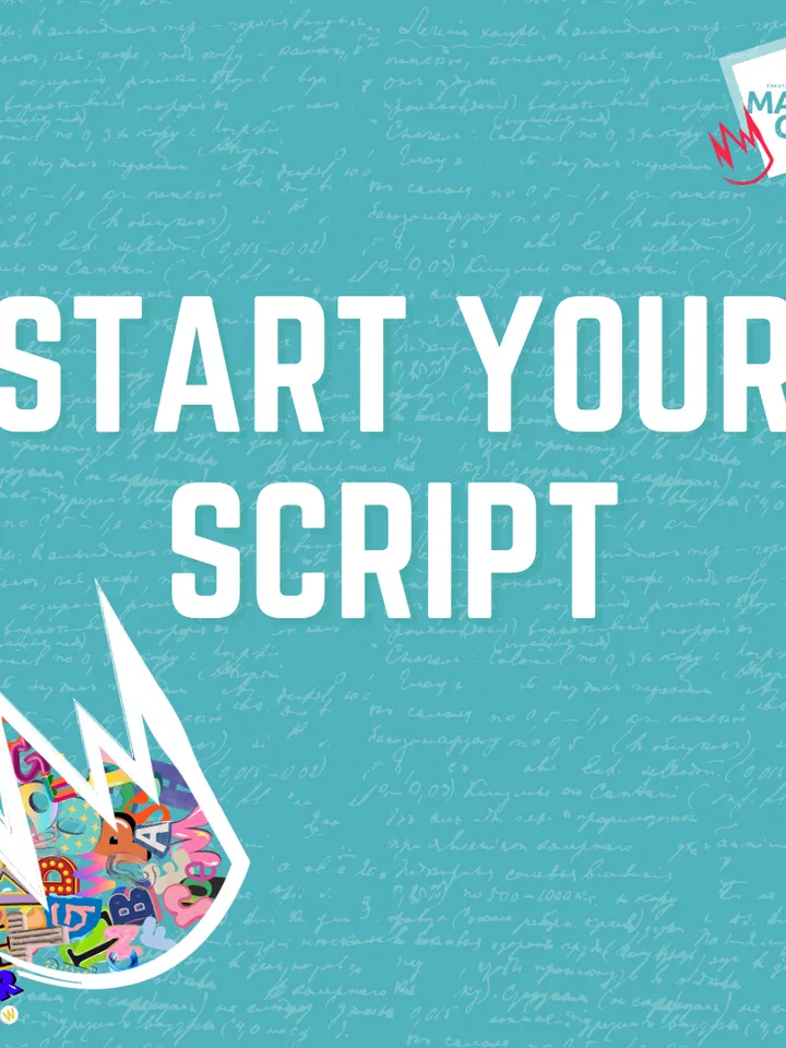 Text reads "START YOUR SCRIPT" on a light blue background with scattered handwritten notes, featuring a colorful graphic of letters.